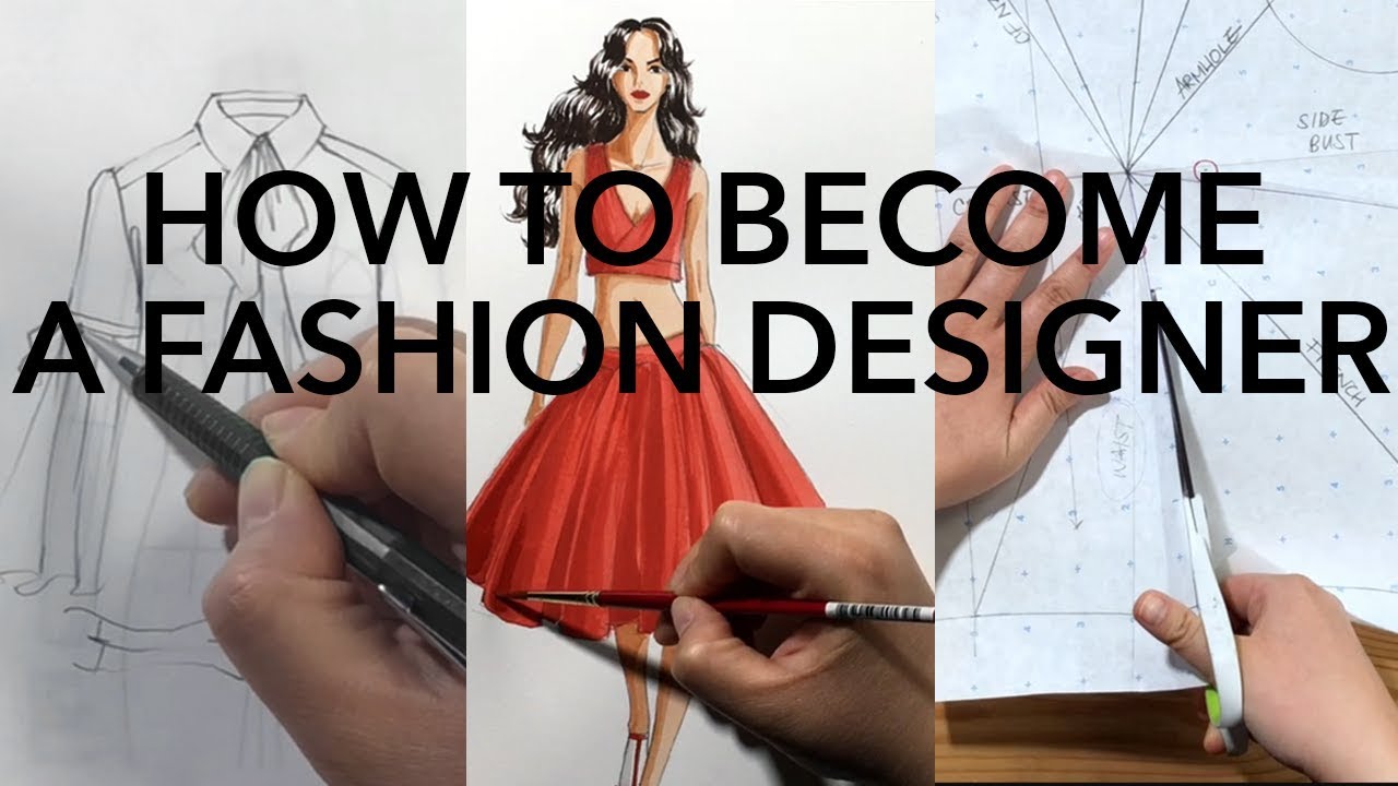 how to get into fashion design